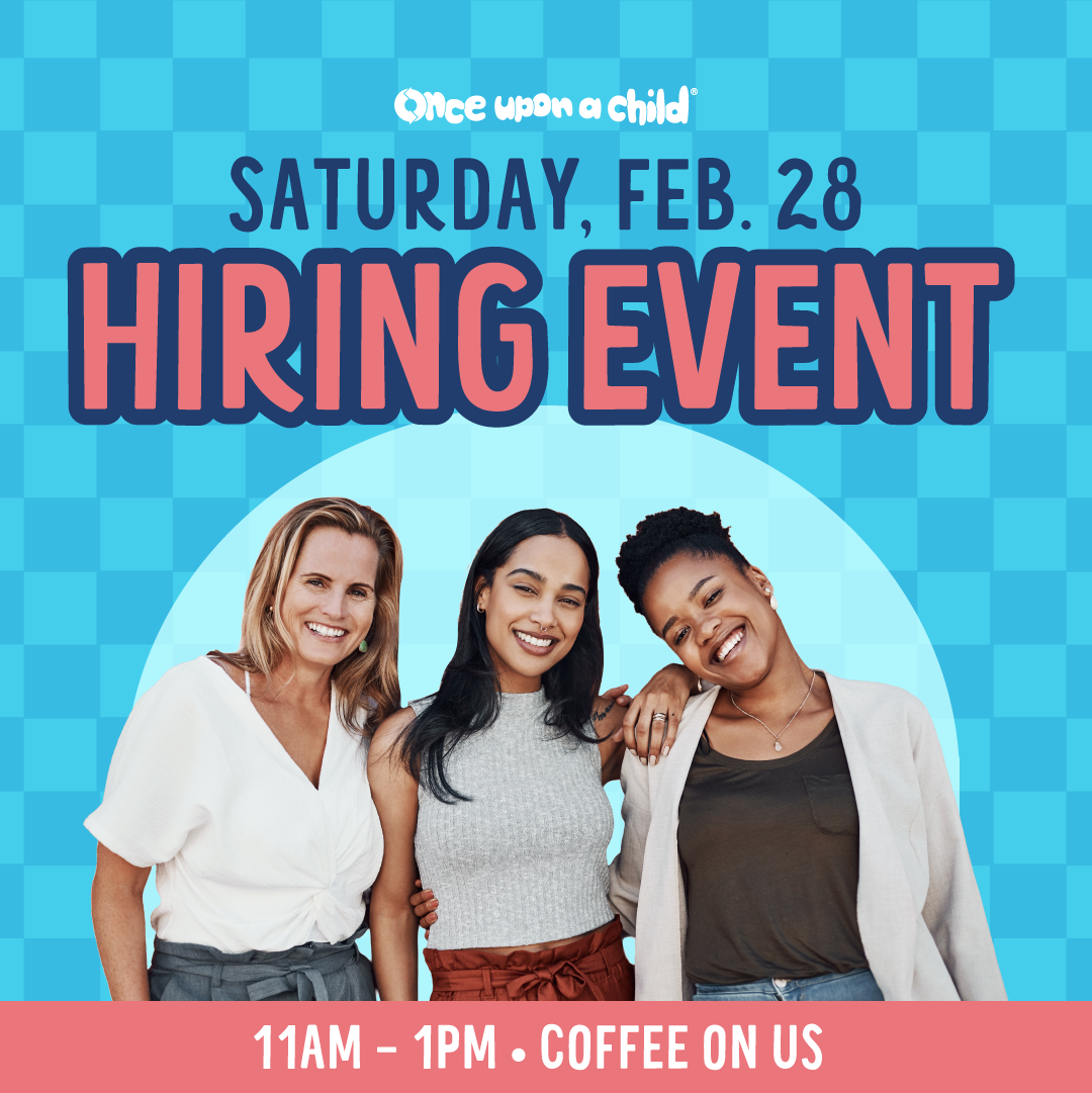 Once Upon a Child in Canton Ohio is hiring! Stop by to meet with some members of our team on 2/28 from 11A-1P.